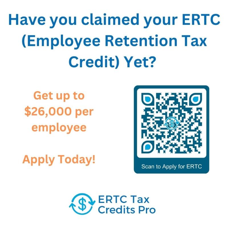 Claim Your ERTC Refund - Up to $26k per employee – Apply for Free